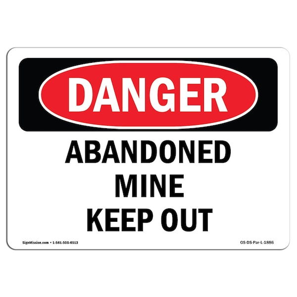Safety Sign, OSHA Danger, 3.5" Height, 5" Width, Abandoned Mine Keep Out, Landscape, 10PK